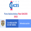 Foro Asincrónico Red SACES 2022
